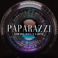 Edward Maya, Carine – Paparazzi