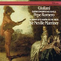 Pepe Romero, Academy of St Martin in the Fields, Sir Neville Marriner – Giuliani: Guitar Concertos Nos. 1 & 3