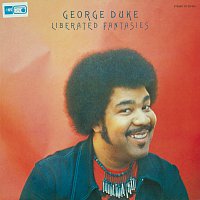 George Duke – Liberated Fantasies