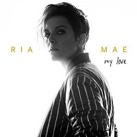 Ria Mae – My Love