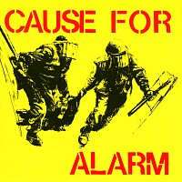 Cause For Alarm – Cause For Alarm