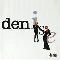 Denise – Denise