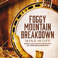 Mike Scott – Foggy Mountain Breakdown