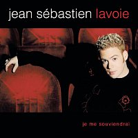 Jean-Sébastien Lavoie – Je Me Souviendrai