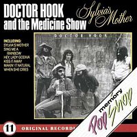 Dr. Hook & The Medicine Show – Sylvia's Mother