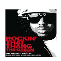 The-Dream, Fabolous, Juelz Santana, Rick Ross, Ludacris – Rockin' That Thang [Rap Remix (Edited)]