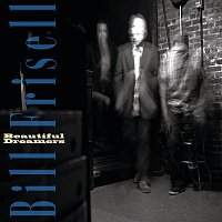 Bill Frisell – Beautiful Dreamers