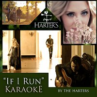The Harters – If I Run [Karaoke Version]