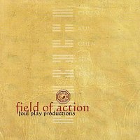 Foul Play Productions – Field Of Action