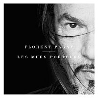 Florent Pagny – Les Murs Porteurs