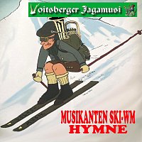 Voitsberger Jagamusi – Musikanten Ski-wm Hymne