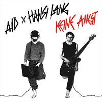 AID, Hansi Lang – Keine Angst