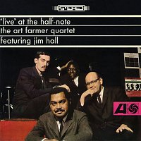 The Art Farmer Quartet, Jim Hall – "Live" At The Half-Note