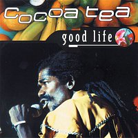 Cocoa Tea – Good Life