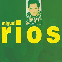 Miguel Ríos – Erase Una Vez