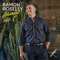 Ramon Roselly – Absolut die 1