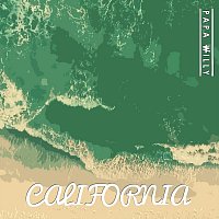 Papa Willy, City Lights Calling – California (feat. City Lights Calling)