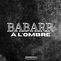 Babarr – A l'ombre