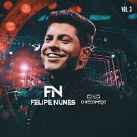 Felipe Nunes – O Recomeco [Ao Vivo / Vol.3]