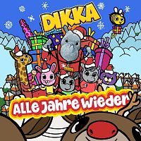 DIKKA – Alle Jahre wieder