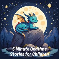 Harriet Jones, Holly Kyrre, The Hedgerow Gang, Nicki White, Erik Blior – 5 Minute Bedtime Stories for Children: 25 Five Minute Short Stories