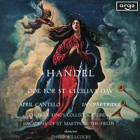 April Cantelo, Ian Partridge, Choir of King's College, Cambridge – Handel: Ode For St. Cecilia's Day