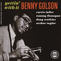 Benny Golson – Gettin' With It