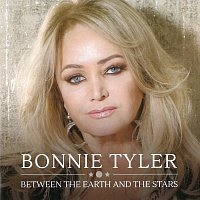 Bonnie Tyler – Between the Earth and the Stars