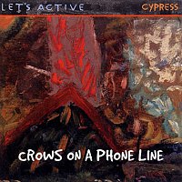 Let's Active – Crows On A Phone Line