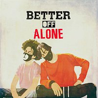 Ayo & Teo – Better Off Alone