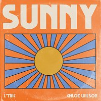 L'Tric, Chloe Wilson – Sunny