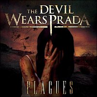 The Devil Wears Prada – Plagues