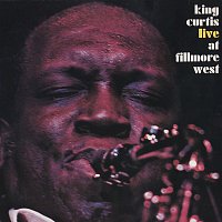 King Curtis – Live At The Fillmore West