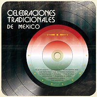Various  Artists – Celebraciones Tradicionales de México