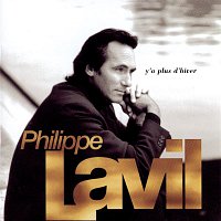 Philippe Lavil – Il n'y a plus d'hiver