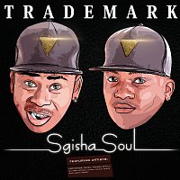 Trademark – Sgisha Soul