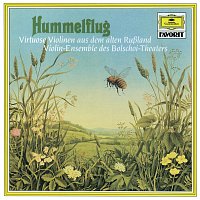 Bolshoi Theatre Violin Ensemble, Julij Rejentowitsch, Irina Zaitseva – Flight Of The Bumble Bee