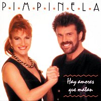 Pimpinela – Hay Amores Que Matan
