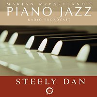 Steely Dan, Marian McPartland – Marian McPartland's Piano Jazz Radio Broadcast With Steely Dan