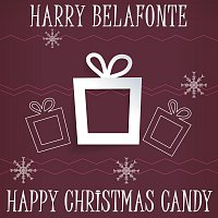 Harry Belafonte – Happy Christmas Candy