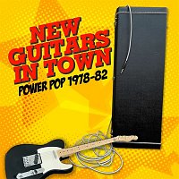 Přední strana obalu CD New Guitars In Town: Power Pop 1978-82