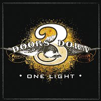 3 Doors Down – One Light