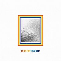Přední strana obalu CD Look For The Good [Single Version]
