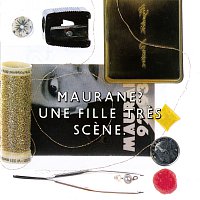 Maurane – Une fille tres scene [Live]