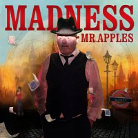 Madness – Mr. Apples