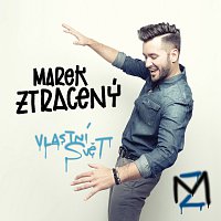 Marek Ztracený – Vlastní svět