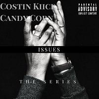 Costin Kiice, Candy Corn – Issues (The Series)