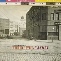 Eldkvarn – Hunger Hotell