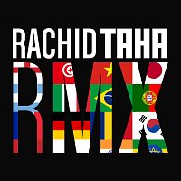 Rachid Taha – RMX