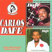 Carlos Dafe – Dois Momentos